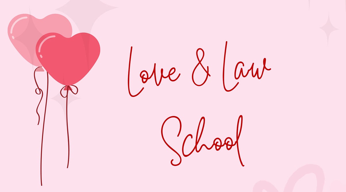 Love and Law School